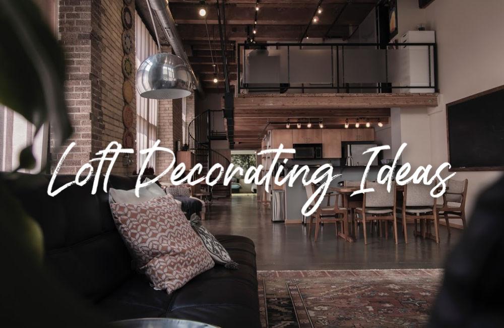 Stunning Loft Decorating Ideas - Deconovo US